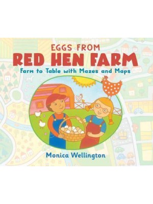 Eggs from Red Hen Farm Farm to Table With Mazes and Maps