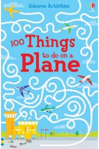 100 Things to Do on a Plane