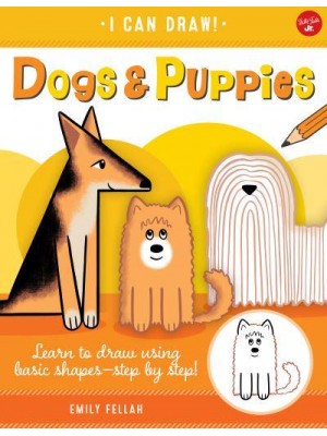 Dogs & Puppies Learn to Draw Using Basic Shapes - Step by Step! - I Can Draw