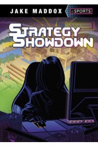 Strategy Showdown - Jake Maddox Esports