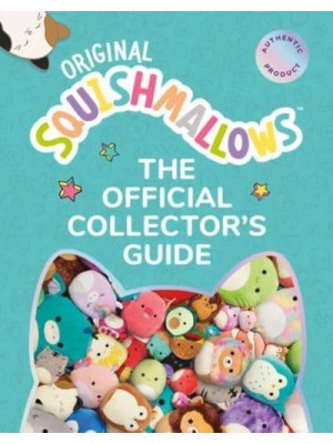 Squishmallows: The Official Collector's Guide