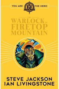The Warlock of Firetop Mountain - Fighting Fantasy