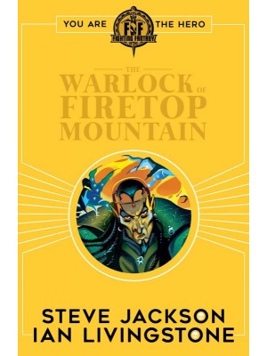 The Warlock of Firetop Mountain - Fighting Fantasy