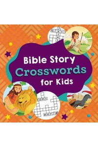 Bible Story Crosswords for Kids