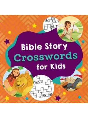 Bible Story Crosswords for Kids