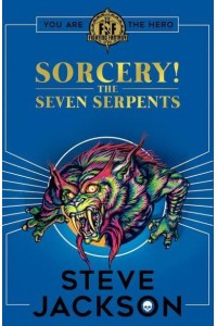 The Seven Serpents - Sorcery!