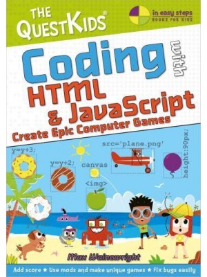 Coding With HTML & JavaScript Create Epic Computer Games - The QuestKids