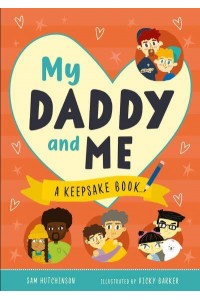 My Daddy and Me A Keepsake Book - First Records