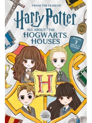 Harry Potter: All About the Hogwarts Houses - Harry Potter