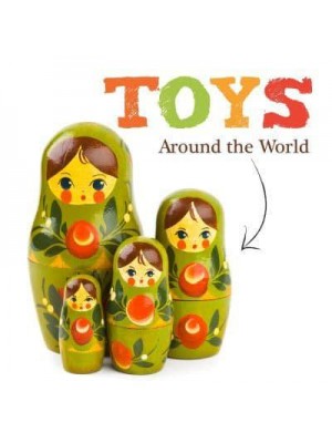 Toys Around the World - Toys