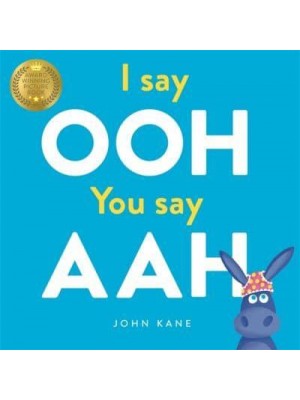 I Say Ooh, You Say Aah