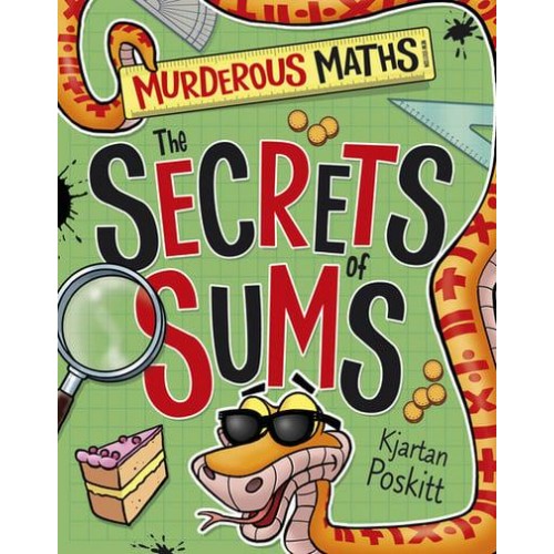 The Secrets of Sums - Murderous Maths. New Edition