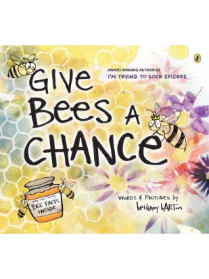 Give Bees a Chance