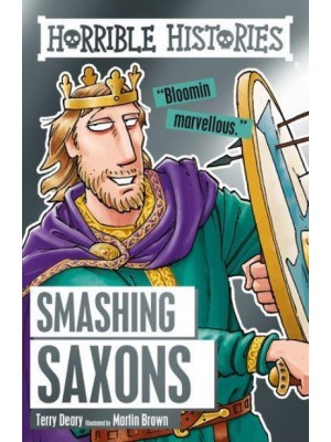 Smashing Saxons - Horrible Histories