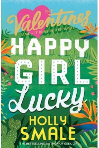 Happy Girl Lucky - The Valentines