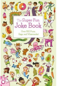The Super Fun Joke Book