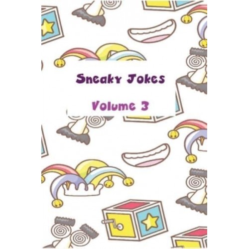 Sneaky Jokes Volume 3