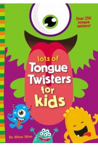 Lots of Tongue Twisters for Kids