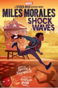 Shock Waves - Miles Morales