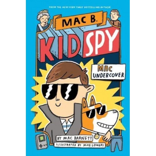 Mac Undercover - Mac B Kid Spy