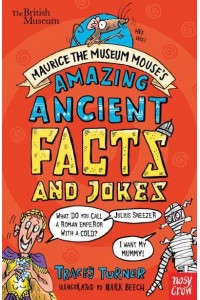 Maurice the Museum Mouse's Amazing Ancient Facts and Jokes