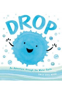Drop An Adventure Through the Water Cycle