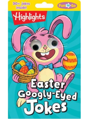 Easter Googly-Eyed Jokes - Highlights Fun to Go