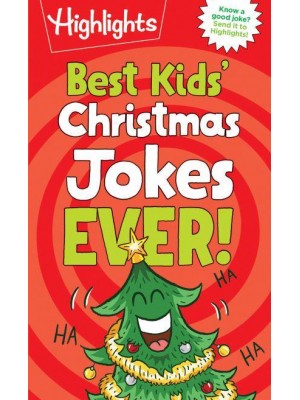 Best Kids' Christmas Jokes Ever! - Highlights Joke Books