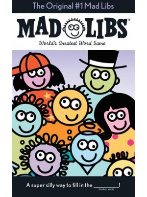 The Original #1 Mad Libs World's Greatest Word Game - Mad Libs