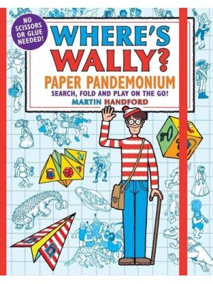 Where's Wally? Paper Pandemonium Search, Fold and Play on the Go! - Where's Wally?