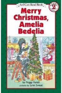 Merry Christmas, Amelia Bedelia - I Can Read Level 2