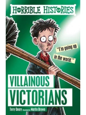 Villainous Victorians - Horrible Histories