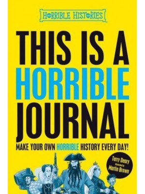 This Is a Horrible Journal - Horrible Histories