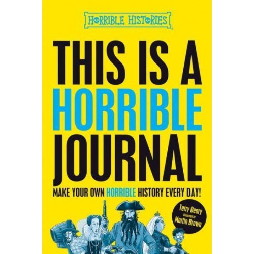 This Is a Horrible Journal - Horrible Histories