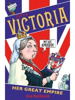 Queen Victoria Her Great Empire
