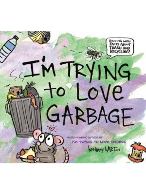 I'm Trying to Love Garbage - I'm Trying To