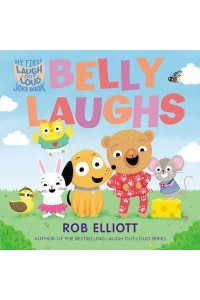 Belly Laughs My First Laugh-Out-Loud Joke Book - Laugh-Out-Loud Jokes for Kids