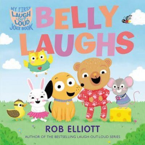 Belly Laughs My First Laugh-Out-Loud Joke Book - Laugh-Out-Loud Jokes for Kids