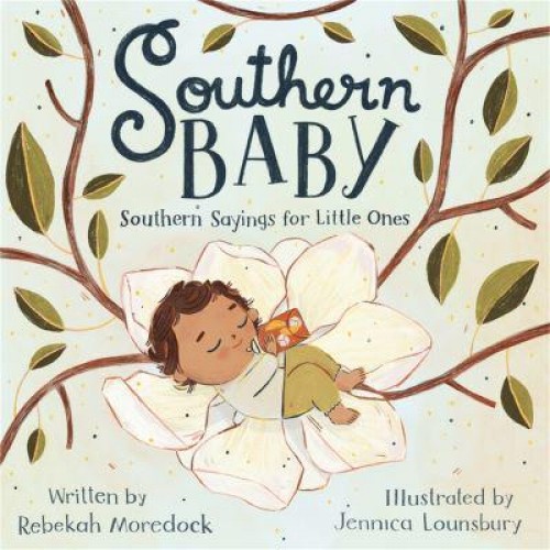 Southern Baby Southern Sayings for Little Ones