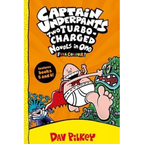 Captain Underpants Two Turbo-Charged Novels in One - Captain Underpants