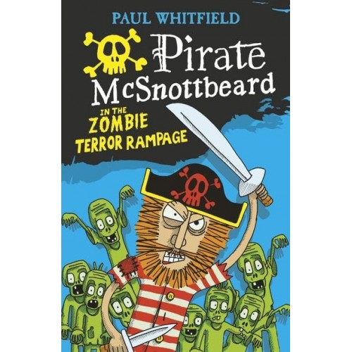 Pirate McSnottbeard in the Zombie Terror Rampage