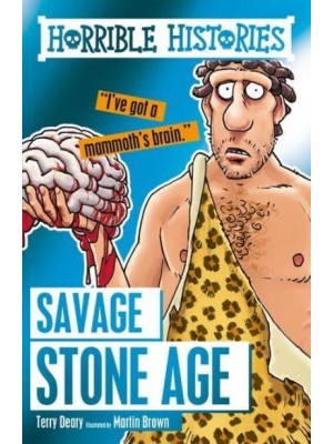 Savage Stone Age - Horrible Histories