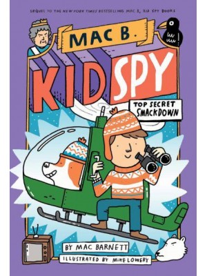 Top Secret Smackdown - Mac B. Kid Spy