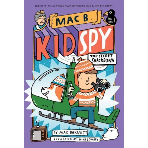 Top Secret Smackdown - Mac B. Kid Spy