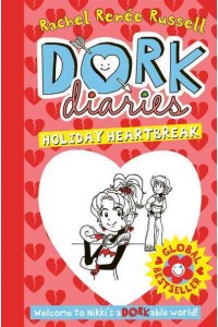 Holiday Heartbreak - Dork Diaries