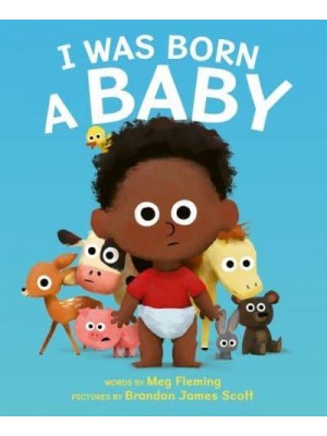 I Was Born a Baby