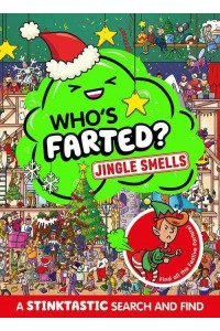 Who's Farted? Jingle Smells