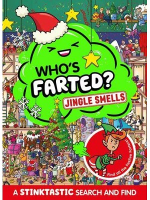 Who's Farted? Jingle Smells