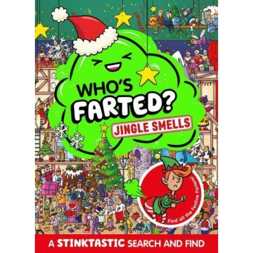 Who's Farted? Jingle Smells