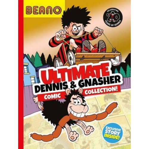 Ultimate Dennis & Gnasher Comic Collection! - Beano Collection